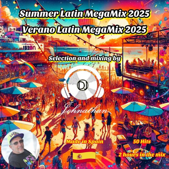 Dj Johnathan - Summer Latin MegaMix 2025 hoes